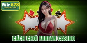 Cách Chơi Fantan Casino
