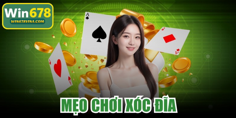 Mẹo Chơi Xóc Đĩa