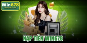 Nạp Tiền WIN678